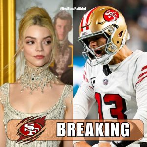 BREAKING: A-list actress Anya Taylor-Joy recently sent three "love" notes to San Francisco 49ers' Brock Purdy. She said she likes Brock Purdy's face and romantic style... HTX