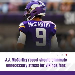 J.J. McCarthy report should eliminate unnecessary stress for Vikings fans - FB88